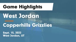 West Jordan  vs Copperhills Grizzlies Game Highlights - Sept. 15, 2022