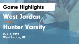 West Jordan  vs Hunter Varsity Game Highlights - Oct. 3, 2023