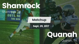 Matchup: Shamrock  vs. Quanah  2017