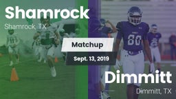Matchup: Shamrock  vs. Dimmitt  2019