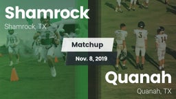 Matchup: Shamrock  vs. Quanah  2019