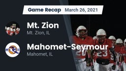 Recap: Mt. Zion  vs. Mahomet-Seymour  2021
