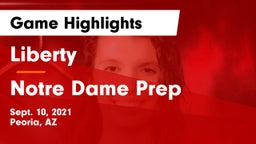 Liberty  vs Notre Dame Prep  Game Highlights - Sept. 10, 2021