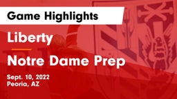 Liberty  vs Notre Dame Prep  Game Highlights - Sept. 10, 2022