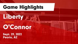 Liberty  vs O'Connor  Game Highlights - Sept. 29, 2022