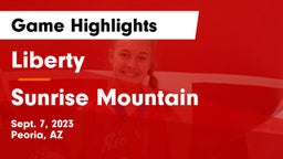 Liberty  vs Sunrise Mountain  Game Highlights - Sept. 7, 2023