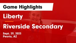 Liberty  vs Riverside Secondary Game Highlights - Sept. 29, 2023