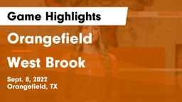 Orangefield  vs West Brook  Game Highlights - Sept. 8, 2022