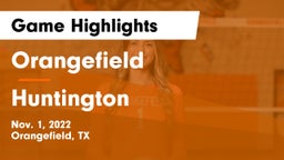 Orangefield  vs Huntington Game Highlights - Nov. 1, 2022