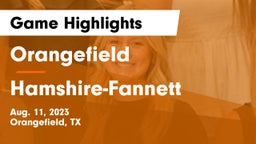 Orangefield  vs Hamshire-Fannett  Game Highlights - Aug. 11, 2023