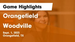 Orangefield  vs Woodville  Game Highlights - Sept. 1, 2023