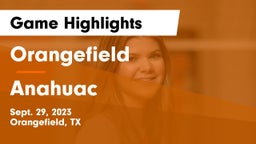 Orangefield  vs Anahuac  Game Highlights - Sept. 29, 2023