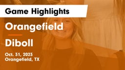 Orangefield  vs Diboll Game Highlights - Oct. 31, 2023