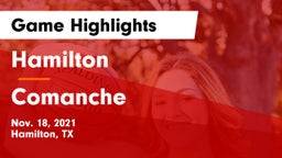 Hamilton  vs Comanche  Game Highlights - Nov. 18, 2021