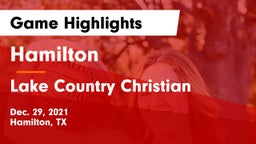 Hamilton  vs Lake Country Christian  Game Highlights - Dec. 29, 2021