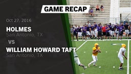 Recap: Holmes  vs. William Howard Taft  2016