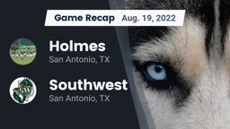 Recap: Holmes  vs. Southwest  2022
