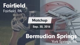Matchup: Fairfield vs. Bermudian Springs  2016