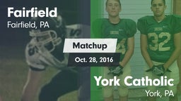 Matchup: Fairfield vs. York Catholic  2016