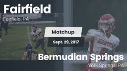 Matchup: Fairfield vs. Bermudian Springs  2017
