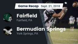 Recap: Fairfield  vs. Bermudian Springs  2018