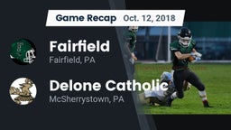Recap: Fairfield  vs. Delone Catholic  2018