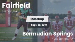 Matchup: Fairfield vs. Bermudian Springs  2019