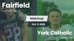 Matchup: Fairfield vs. York Catholic  2020