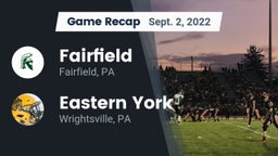 Recap: Fairfield  vs. Eastern York  2022
