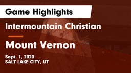Intermountain Christian vs Mount Vernon  Game Highlights - Sept. 1, 2020