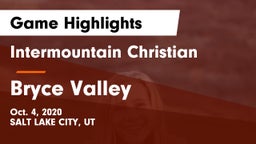 Intermountain Christian vs Bryce Valley  Game Highlights - Oct. 4, 2020
