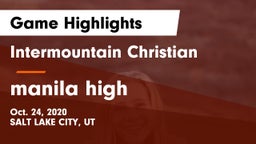 Intermountain Christian vs manila high Game Highlights - Oct. 24, 2020