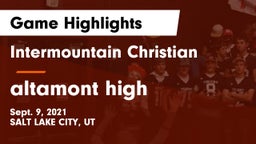 Intermountain Christian vs altamont high Game Highlights - Sept. 9, 2021