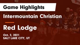 Intermountain Christian vs Red Lodge  Game Highlights - Oct. 2, 2021