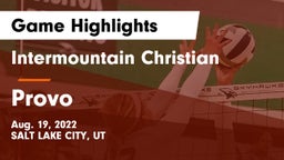 Intermountain Christian vs Provo  Game Highlights - Aug. 19, 2022