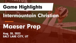 Intermountain Christian vs Maeser Prep Game Highlights - Aug. 20, 2022