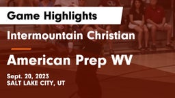 Intermountain Christian vs American Prep WV Game Highlights - Sept. 20, 2023