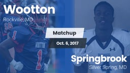 Matchup: Wootton  vs. Springbrook  2017