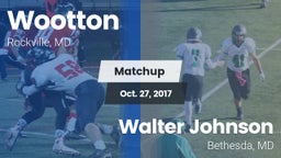 Matchup: Wootton  vs. Walter Johnson  2017