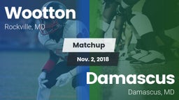 Matchup: Wootton  vs. Damascus  2018