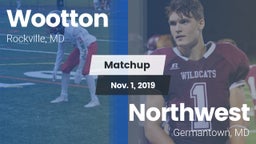Matchup: Wootton  vs. Northwest  2019