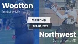 Matchup: Wootton  vs. Northwest  2020