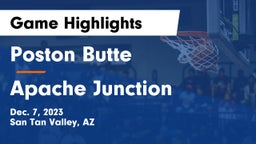 Poston Butte  vs Apache Junction  Game Highlights - Dec. 7, 2023