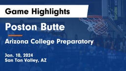 Poston Butte  vs Arizona College Preparatory  Game Highlights - Jan. 10, 2024