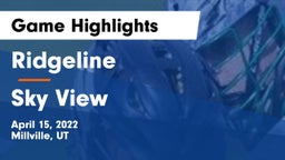 Ridgeline  vs Sky View  Game Highlights - April 15, 2022