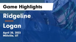 Ridgeline  vs Logan  Game Highlights - April 20, 2022