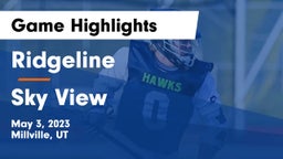 Ridgeline  vs Sky View  Game Highlights - May 3, 2023
