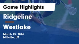 Ridgeline  vs Westlake  Game Highlights - March 25, 2024