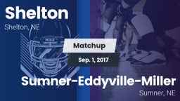 Matchup: Shelton  vs. Sumner-Eddyville-Miller  2017