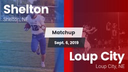 Matchup: Shelton  vs. Loup City  2019